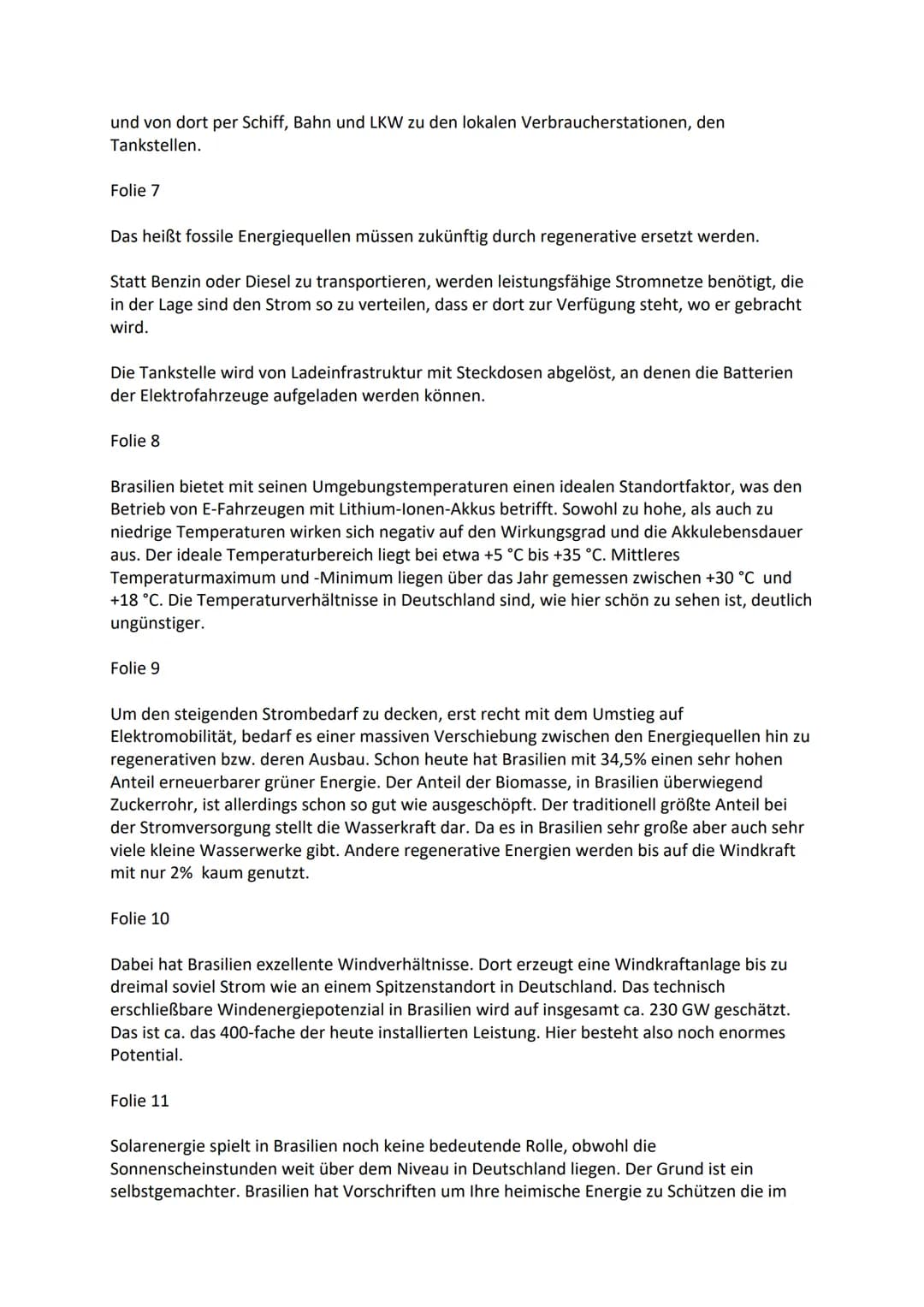 Präsentationsprüfung Erdkunde
Pilotprojekt in Brasilien zur Elektromobilität
Gelingt der Strukturwandel für die
Energieversorgung mit Strom 