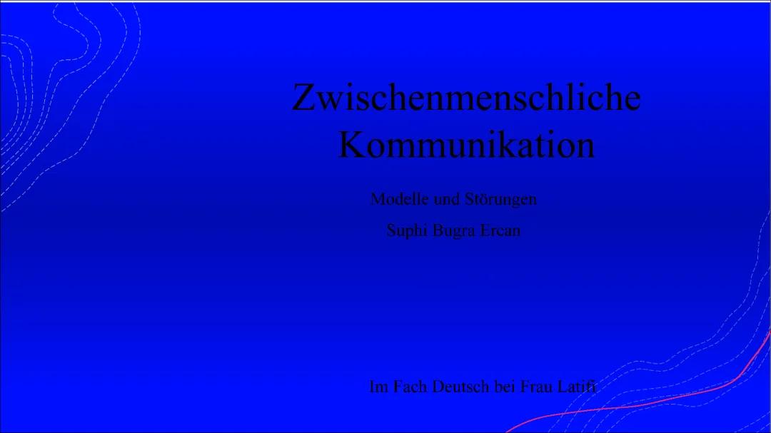 Kommunikationsmodelle nach Watzlawick und Schulz von Thun