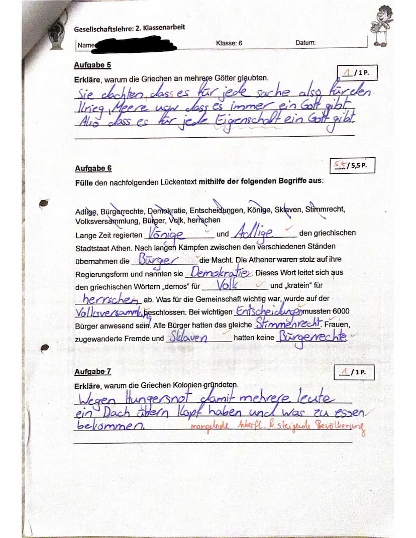 
<h2 id="antikesgriechenlandklasse6test">Antikes Griechenland Klasse 6 Test</h2>
<p>Name: <br />
Klasse: 6</p>
<h3 id="aufgabe1">Aufgabe 1</