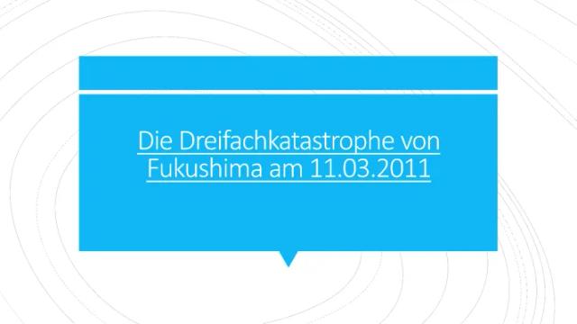 Know Dreifachkatastrophe Fukushima thumbnail