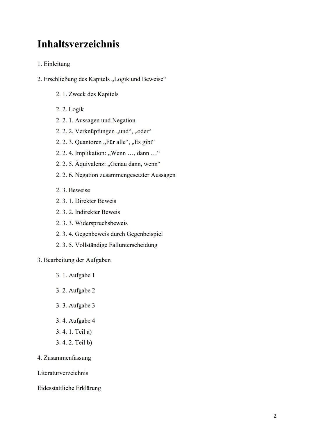 Bearbeitung des Kapitels ,,Logik und Beweise"
aus Daniel Griesers Werk:
,,Mathematisches Problemlösen und Beweisen. Eine
Entdeckungsreise in
