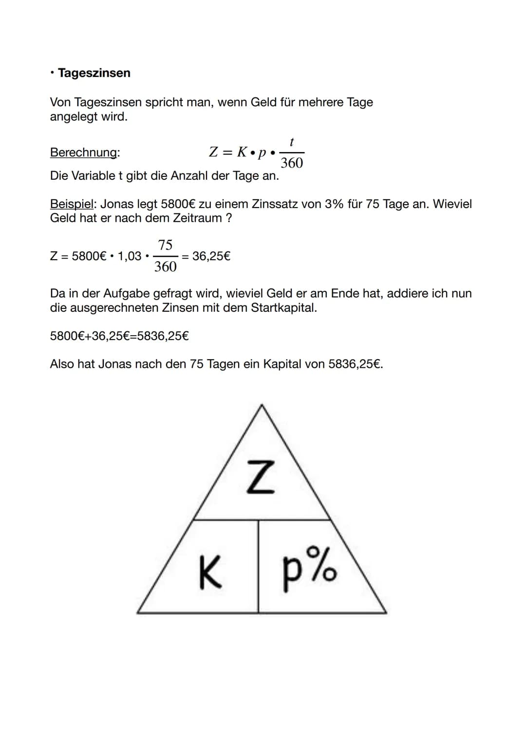 ●
Jahreszinsen
Wieviele Zinsen erhalte ich für mein Erspartes nach einem Jahr?
Berechnung:
Z=K•p
Beispiel: Auf einem Sparbuch werden 2000€ f