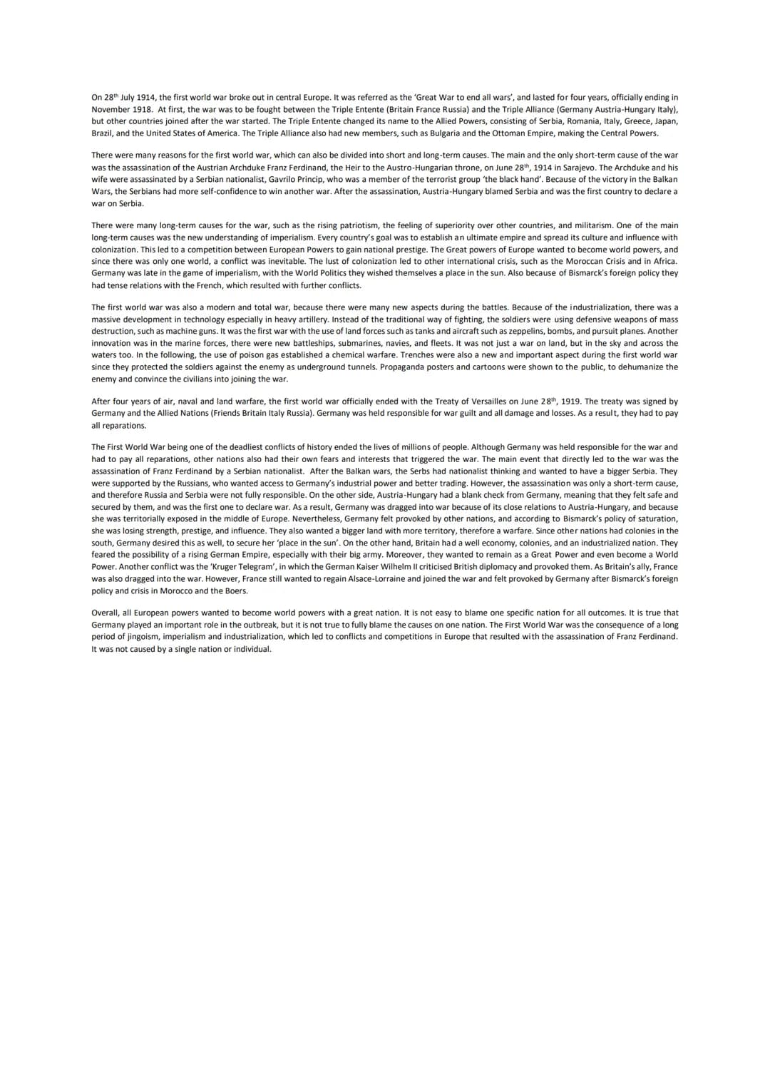 Task 2: Explain why the first world war broke out and what kind of a war it was.
On 28th July 1914, the first world war broke out in central
