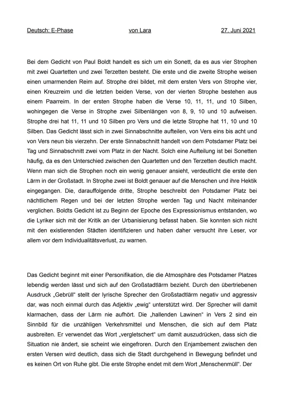 Deutsch: E-Phase
Gedicht:
von Lara
Gedichtanalyse
Auf der Terrasse des Café Josty
Gedicht von Paul Boldt
Der Potsdamer Platz in ewigem Gebrü