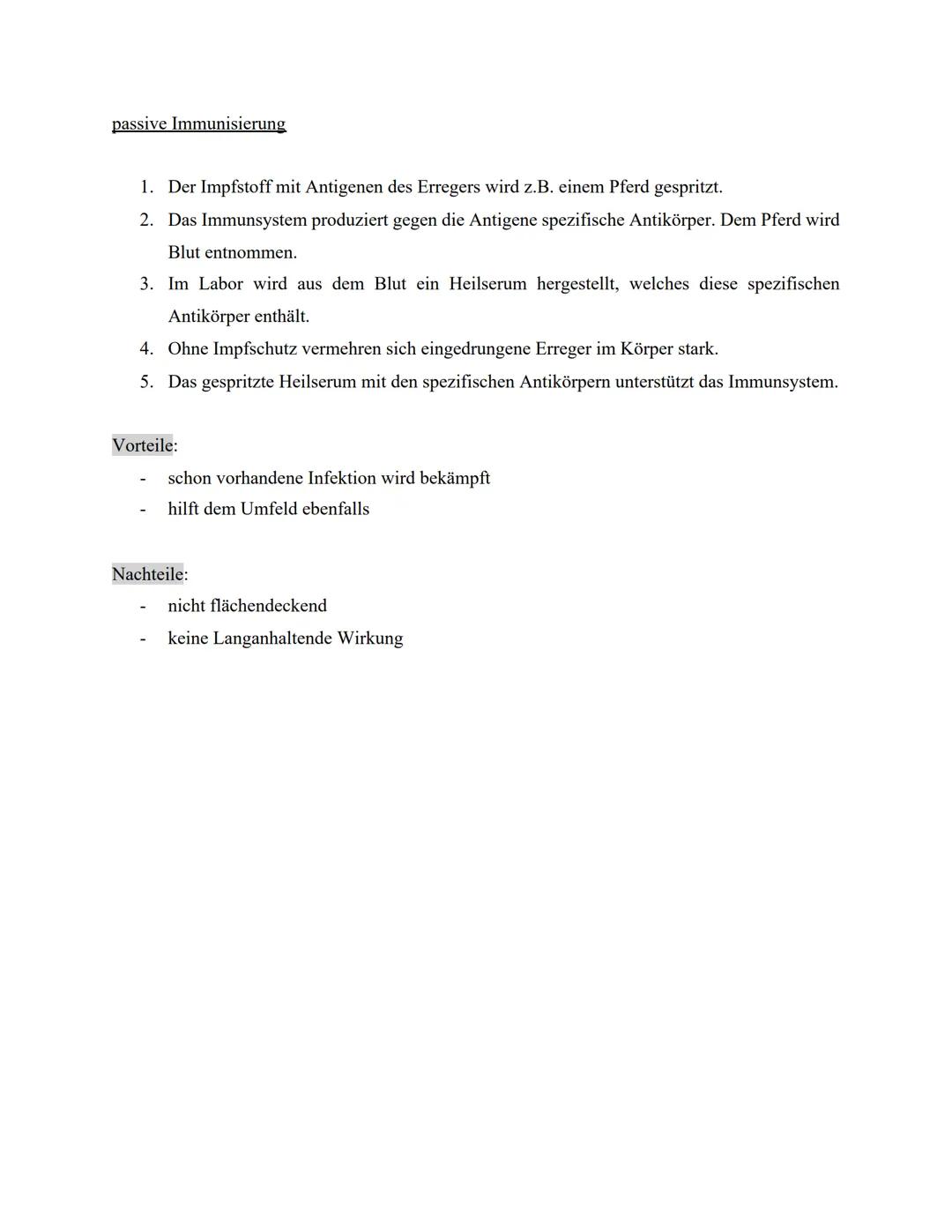 Immunisierung
Definition:
Durch Immunisierung kann die Immunität gegenüber Krankheitserregern erreicht werden.
aktive Immunisierung
1. Dem P