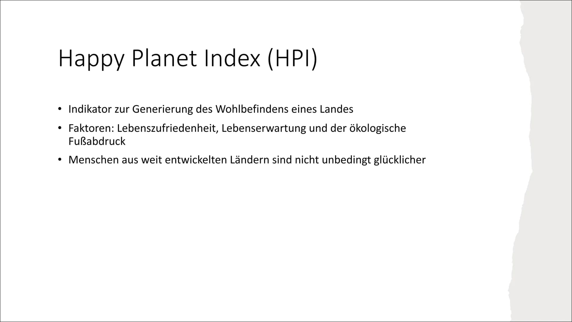 Qualitatives Wachstum und
nachhaltige Entwicklung Inhalt:
1) BIP als Wohlstandsindikator
Schwächen des BIP
➤ Faktoren für eine neue Wohlstan