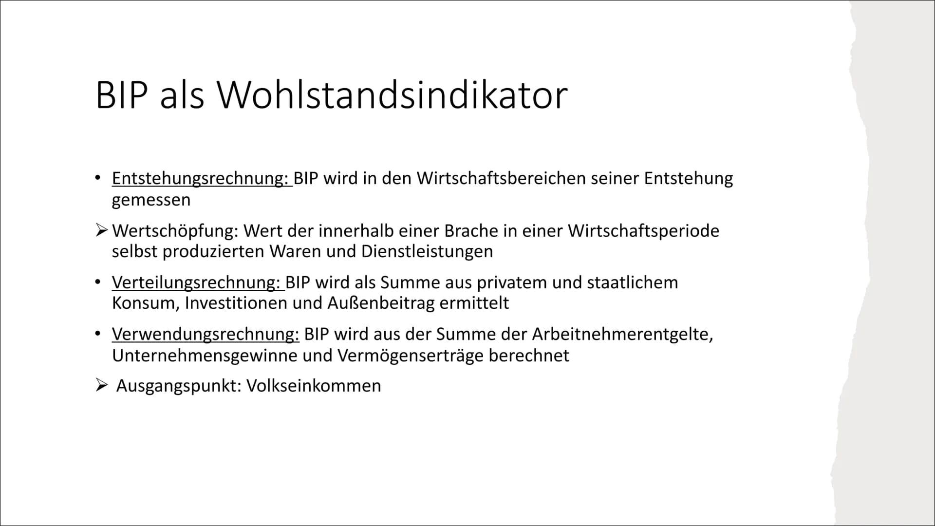 Qualitatives Wachstum und
nachhaltige Entwicklung Inhalt:
1) BIP als Wohlstandsindikator
Schwächen des BIP
➤ Faktoren für eine neue Wohlstan