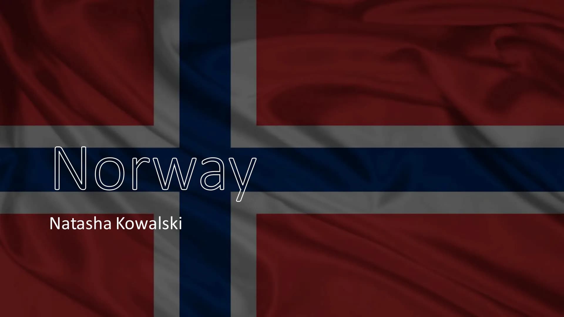 Norway
Natasha Kowalski Why would I like to live in
norway
Norway is a constitutional monarchy
I like the Norwegian language very much, and
