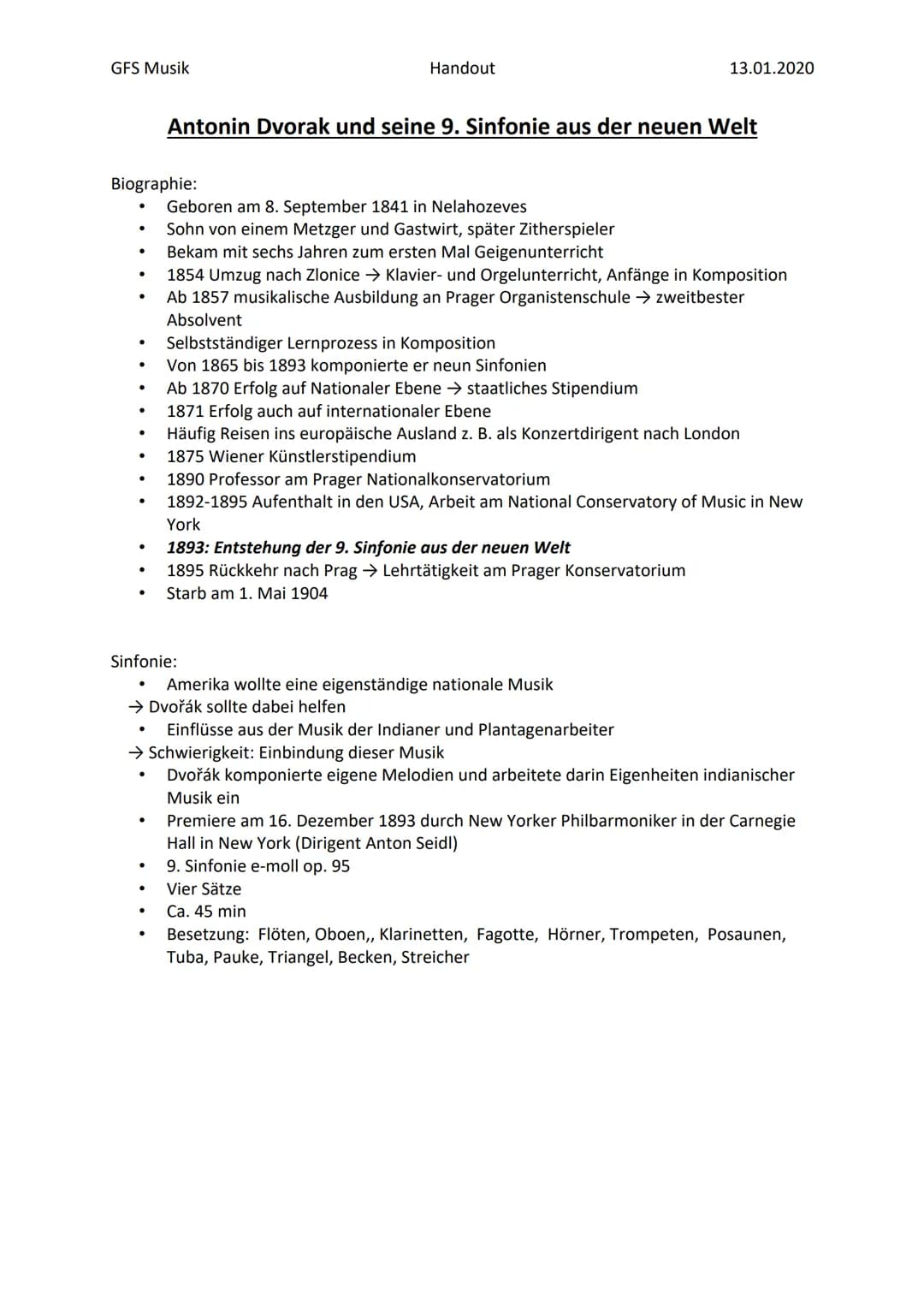 GFS Musik
Biographie:
●
.
●
●
●
●
●
●
Handout
Antonin Dvorak und seine 9. Sinfonie aus der neuen Welt
●
Sinfonie:
Geboren am 8. September 18