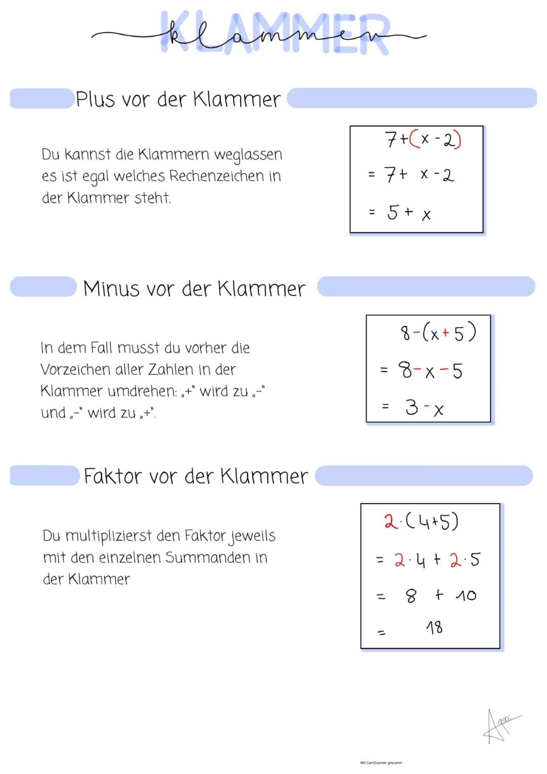 Klammer
Plus vor der Klammer
Du kannst die Klammern weglassen
es ist egal welches Rechenzeichen in
der Klammer steht.
Minus vor der Klammer
