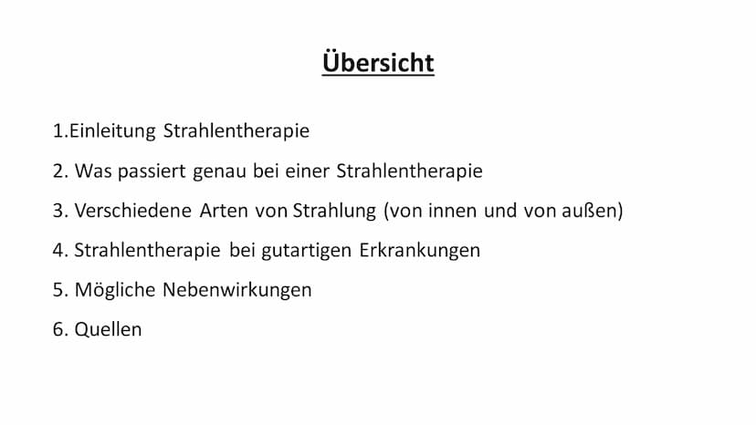 Medizinische
Anwendung
von Strahlung
Strahlentherapie Übersicht
1.Einleitung Strahlentherapie
2. Was passiert genau bei einer Strahlentherap