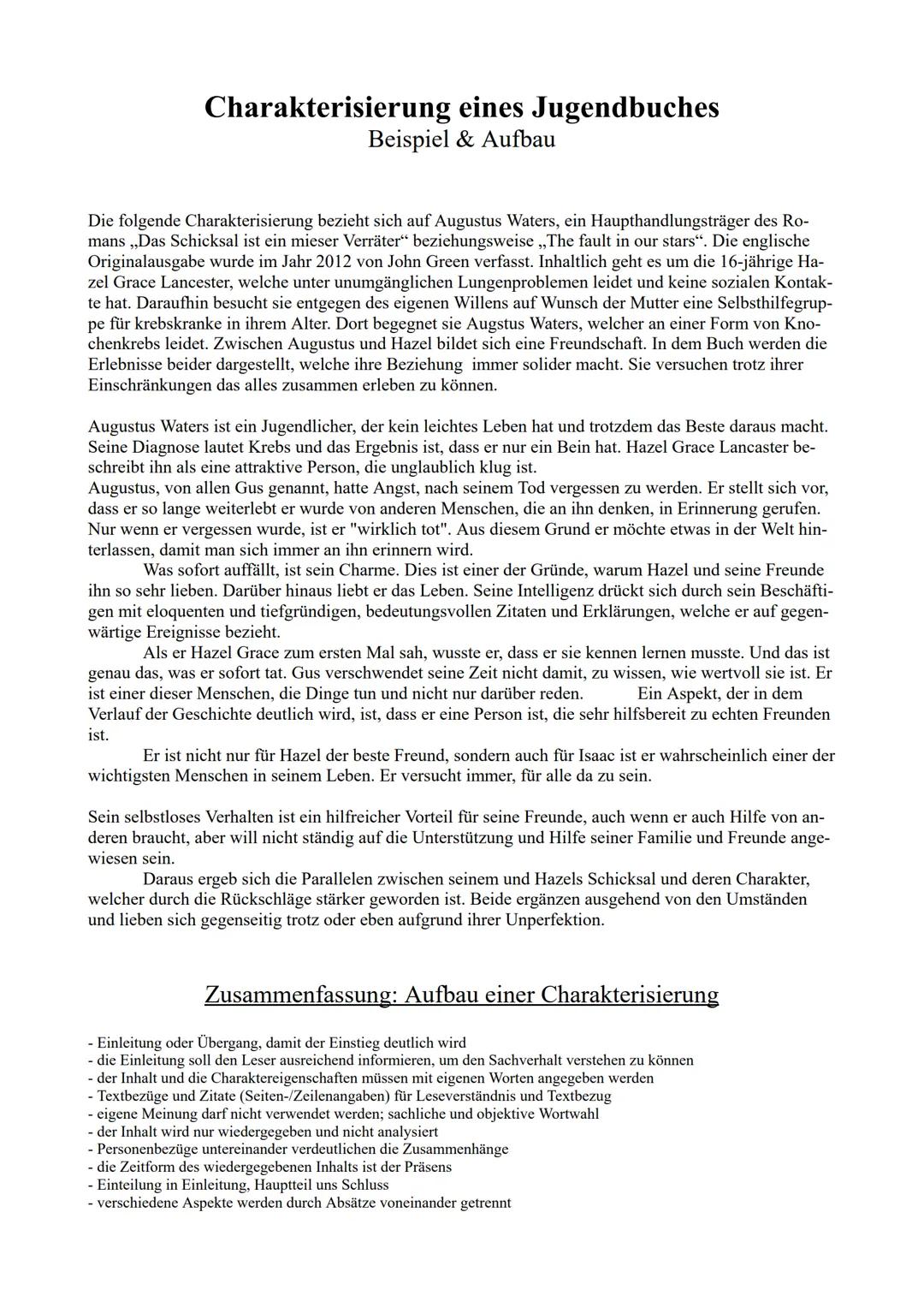 
<p>Die folgende Charakterisierung bezieht sich auf Augustus Waters, ein Haupthandlungsträger des Romans <strong>"Das Schicksal ist ein mies