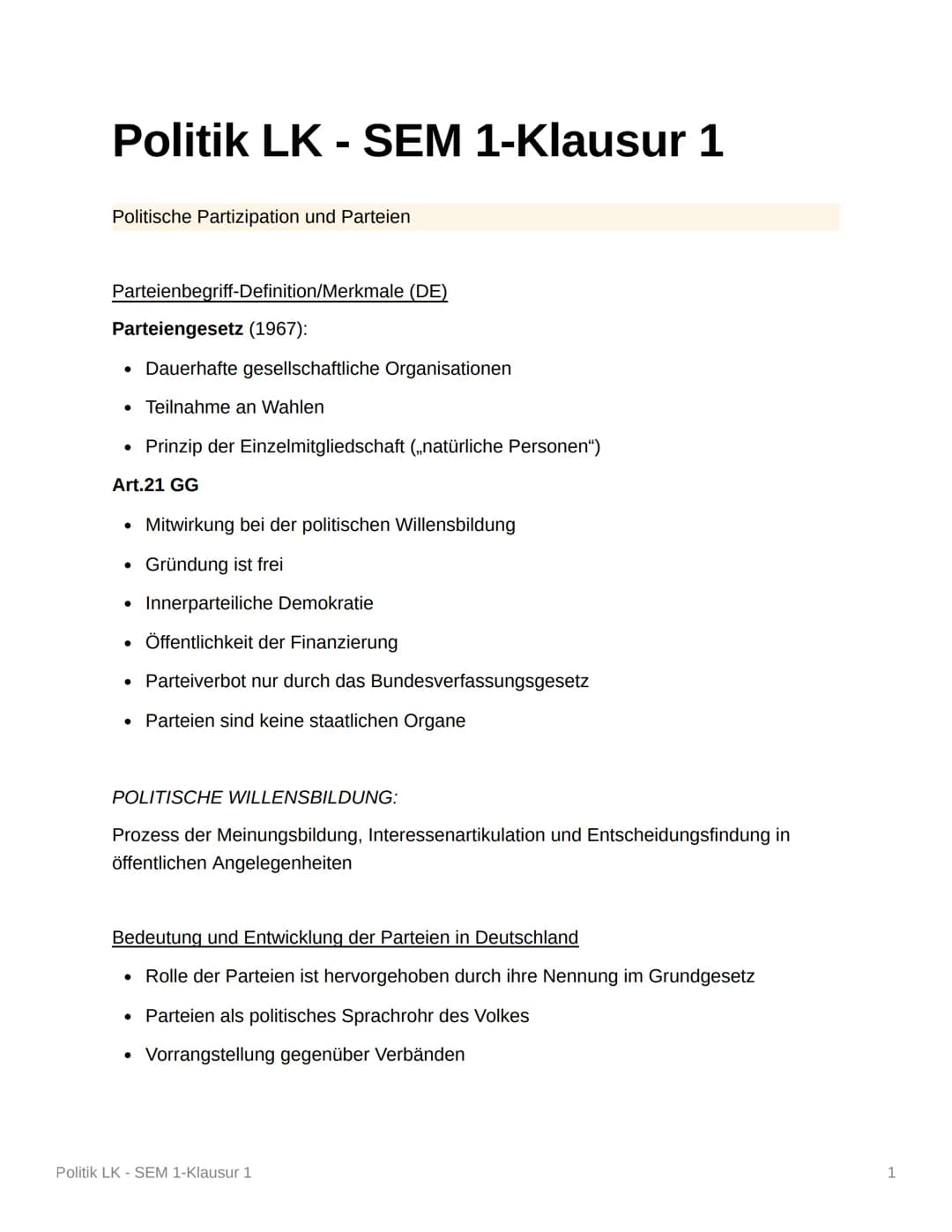 Politik LK - SEM 1-Klausur 1
Politische Partizipation und Parteien
Parteienbegriff-Definition/Merkmale (DE)
Parteiengesetz (1967):
• Dauerha