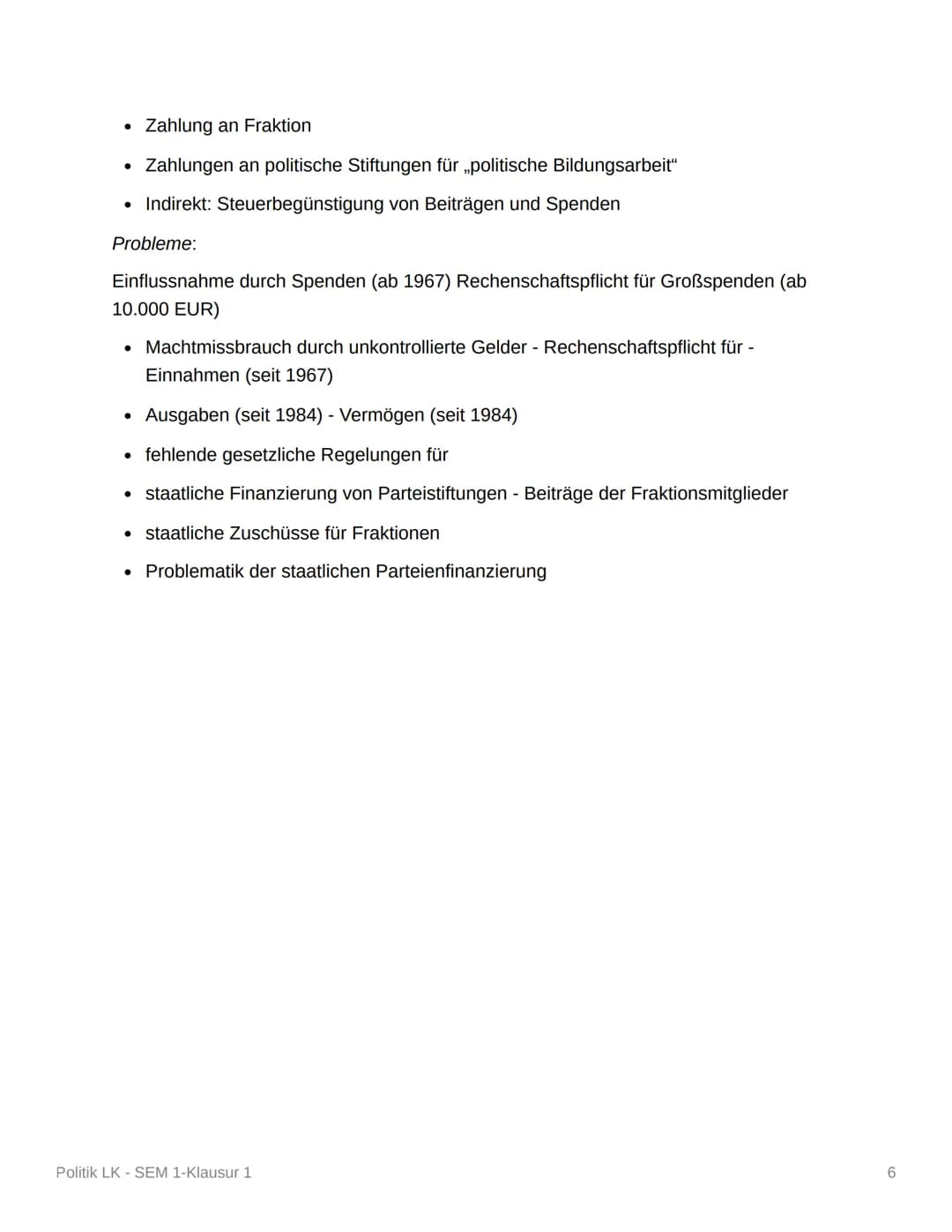 Politik LK - SEM 1-Klausur 1
Politische Partizipation und Parteien
Parteienbegriff-Definition/Merkmale (DE)
Parteiengesetz (1967):
• Dauerha