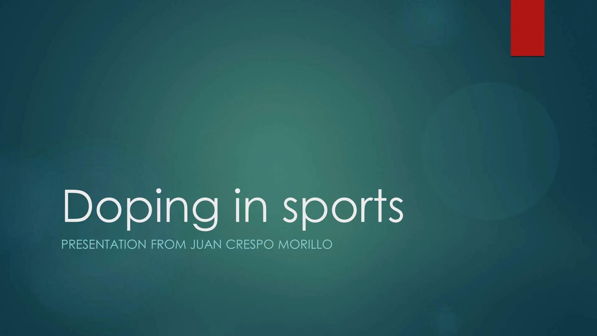 DOPING IN SPORTS
What is doping in sports?
A use of banned performance-enhancing drugs (PED) which improve the athletes
performance.
What ar