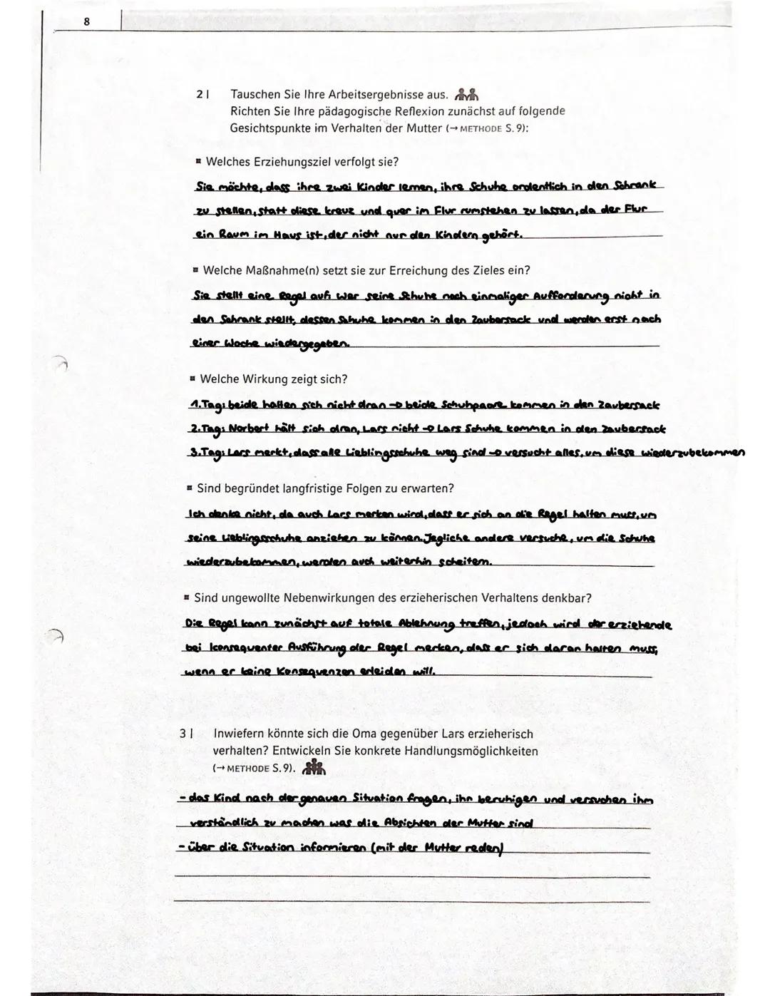 6
3. Den Arbeitsbegriff
,erzieherisches Handeln' an einem Fallbeispiel
überprüfen und erläutern
Vorbereitende HA
11 Lesen Sie dieses Fallbei