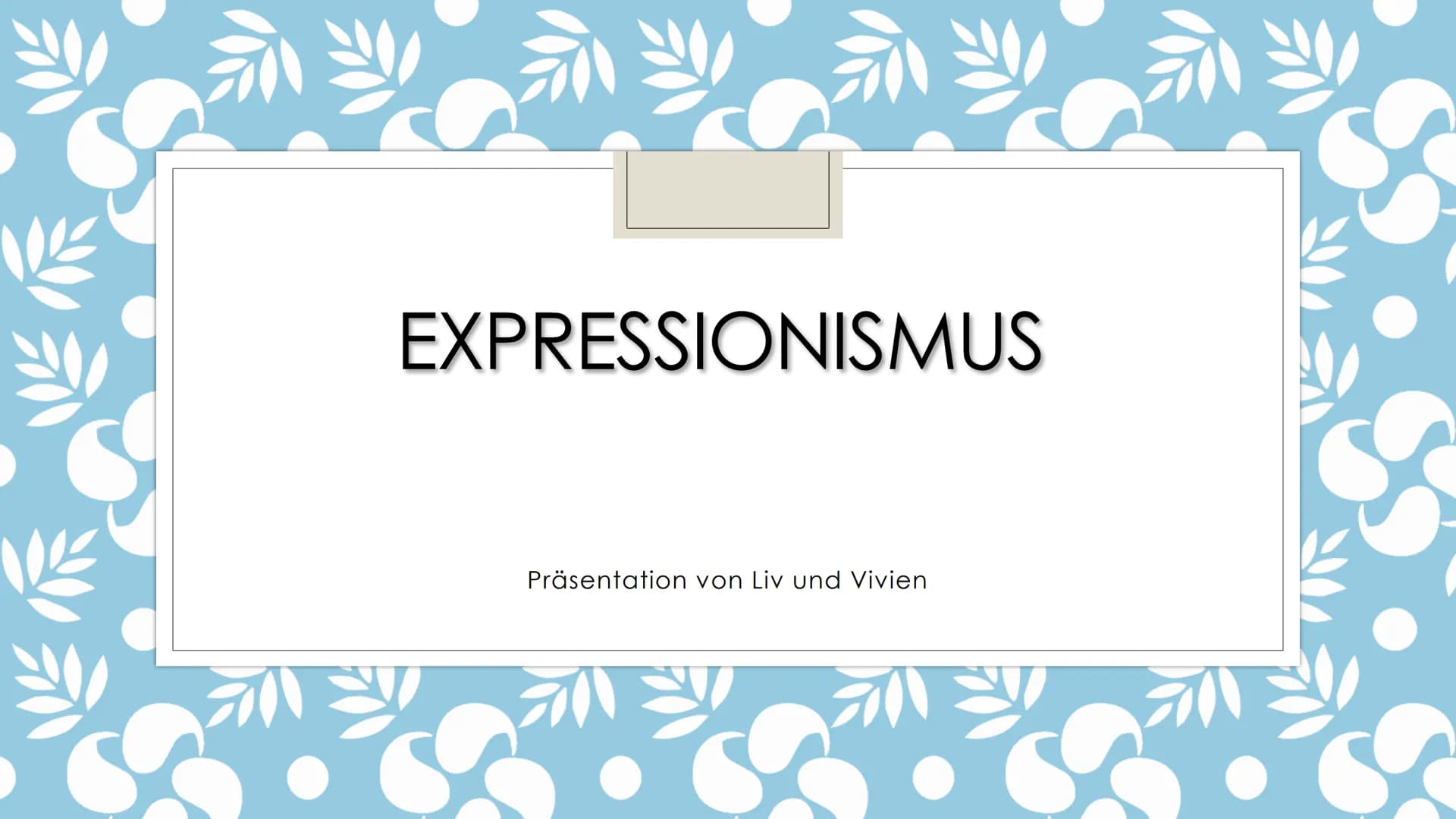 些
当
当
R后
EXPRESSIONISMUS
当
Präsentation von Liv und Vivien
永禾、永
当 Inhalt
Einstieg in das Thema
Historischer Kontext
1.
2.
3.
Motivik
4. Spra