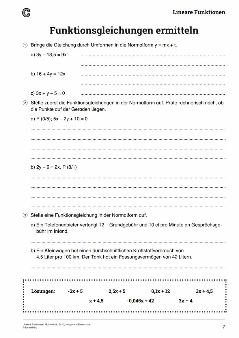 Lineare Funktionen
2
m>0
m<0
m = 0
m> 0
m<0
m = 0
t> 0
t<0
t = 0
t> 0
t< 0
t = 0
-4
9₁
Lineare Funktionen
Kreuze die den Graphen entsprechen