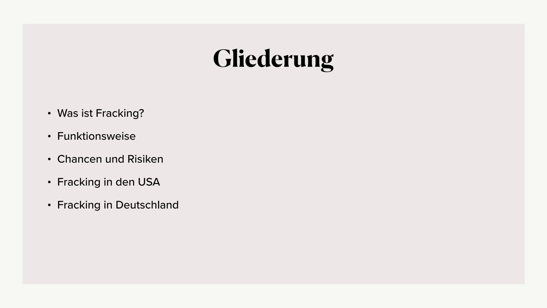 Fracking -
Eine umstrittene
Fördertechnologie ●
●
Was ist Fracking?
Funktionsweise
●
Chancen und Risiken
●
• Fracking in den USA
●
• Frackin