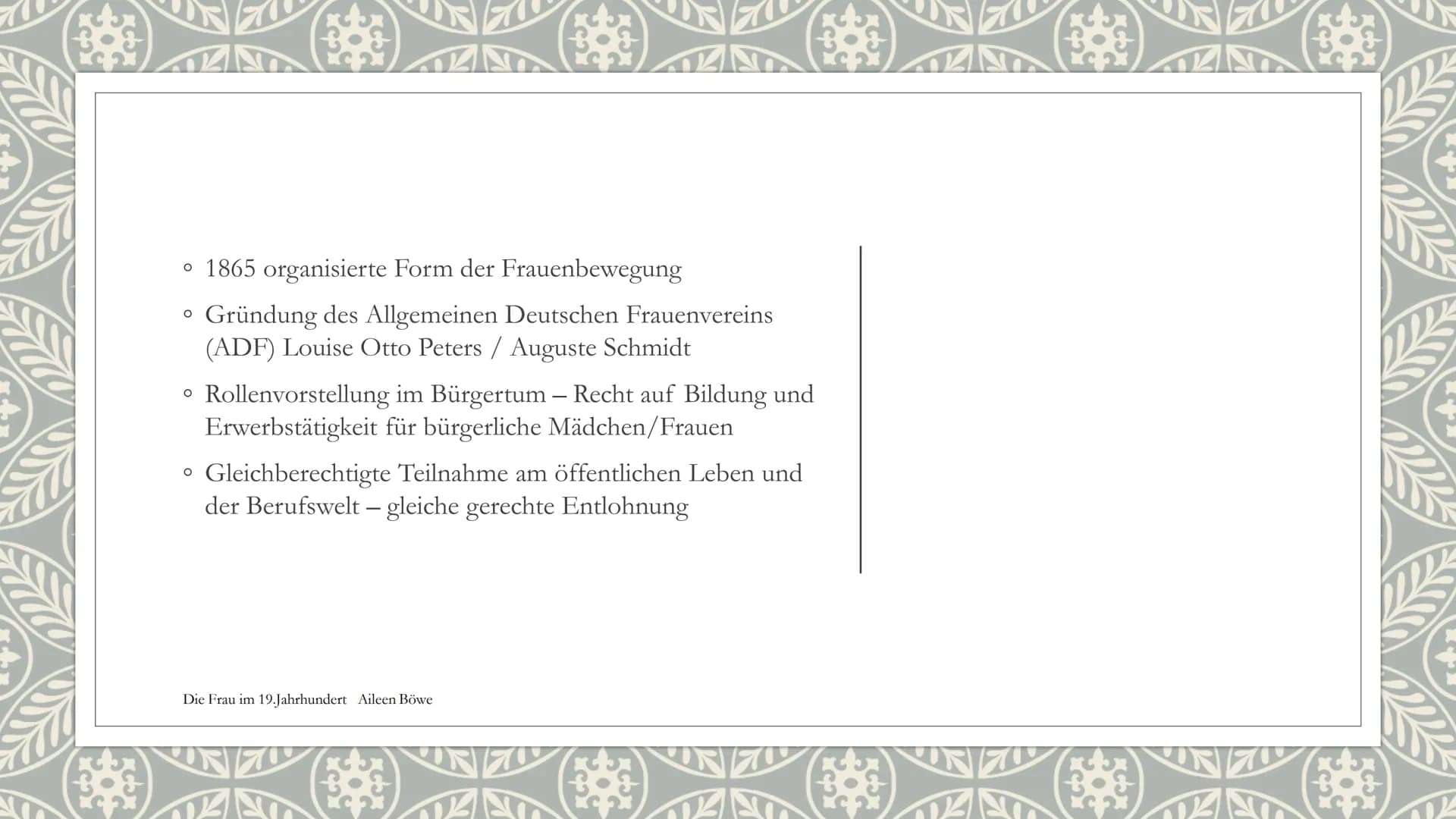 xx
xx
DIE FRAU IM
19. JAHRHUNDERT
Präsentation von Aileen Kristin Böwe
Klasse: 11
LK Deutsch
LC₂3 Die Frau im 19. Jahrhundert Aileen Böwe
Gl