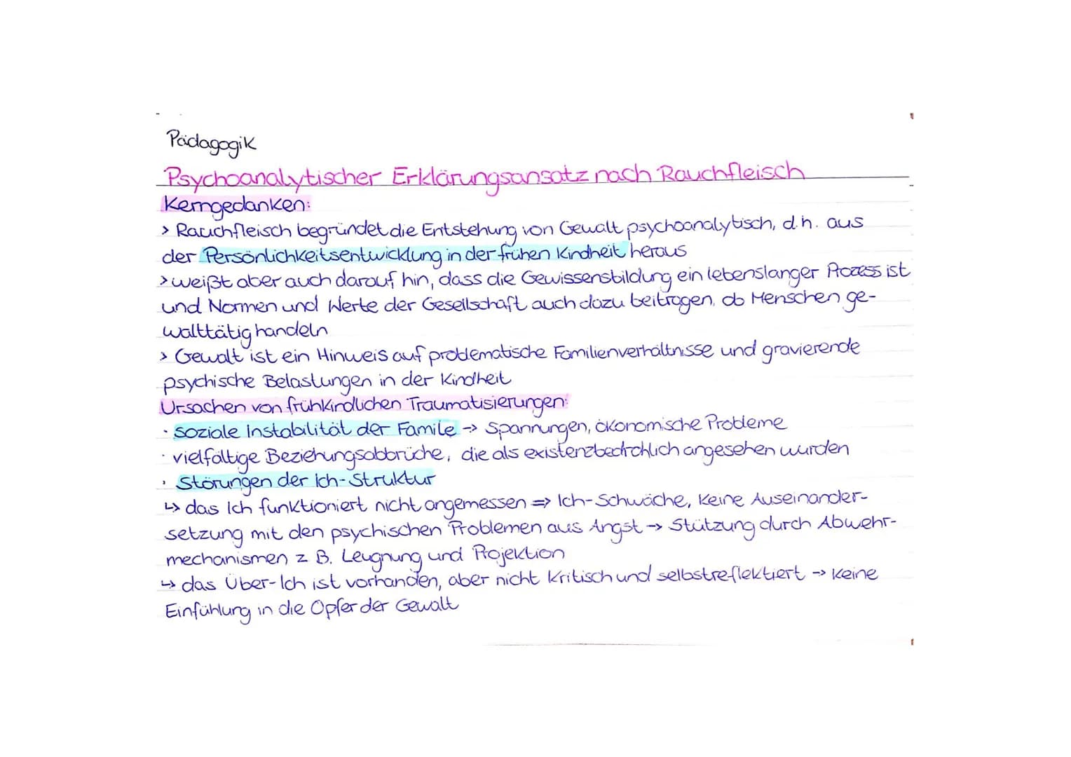 Pädagogik
Psychoanalytischer Erklärungsansatz nach Rauchfleisch
Kerngedanken:
> Rauchfleisch begründet die Entstehung von Gewalt psychoanaly