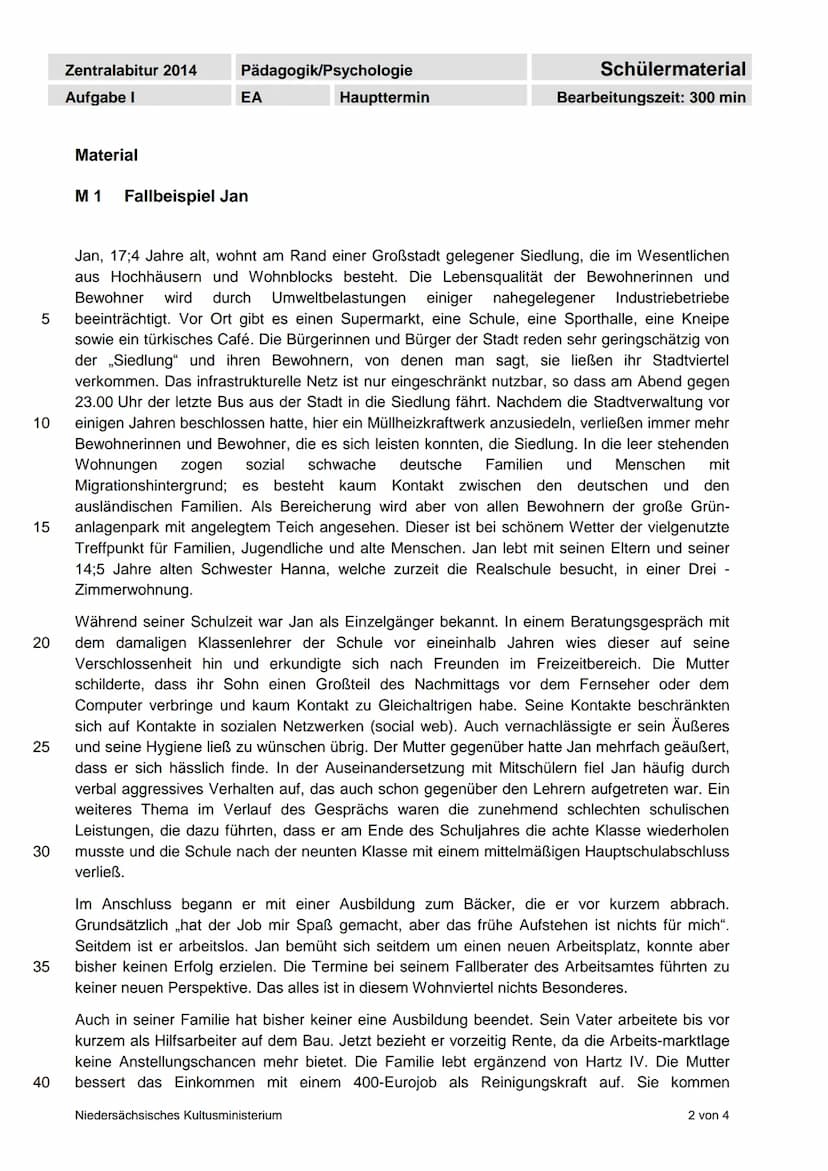 Zentralabitur 2014
Aufgabe I
Erwartungshorizont
Auf-
gabe
1.b.
Jan:
Pädagogik/Psychologie
1.a. Strukturierte Darstellung des Spannungsfeldes