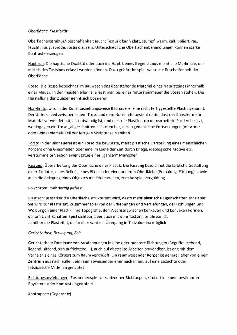 Skulptur:
Plastik:
Objektkunst:
Inkarnat: Haut
Marmorskulptur
Tonplastik
Blockhafte Plastik, Kernplastik: (Block, Grundform eines Körpers), 
