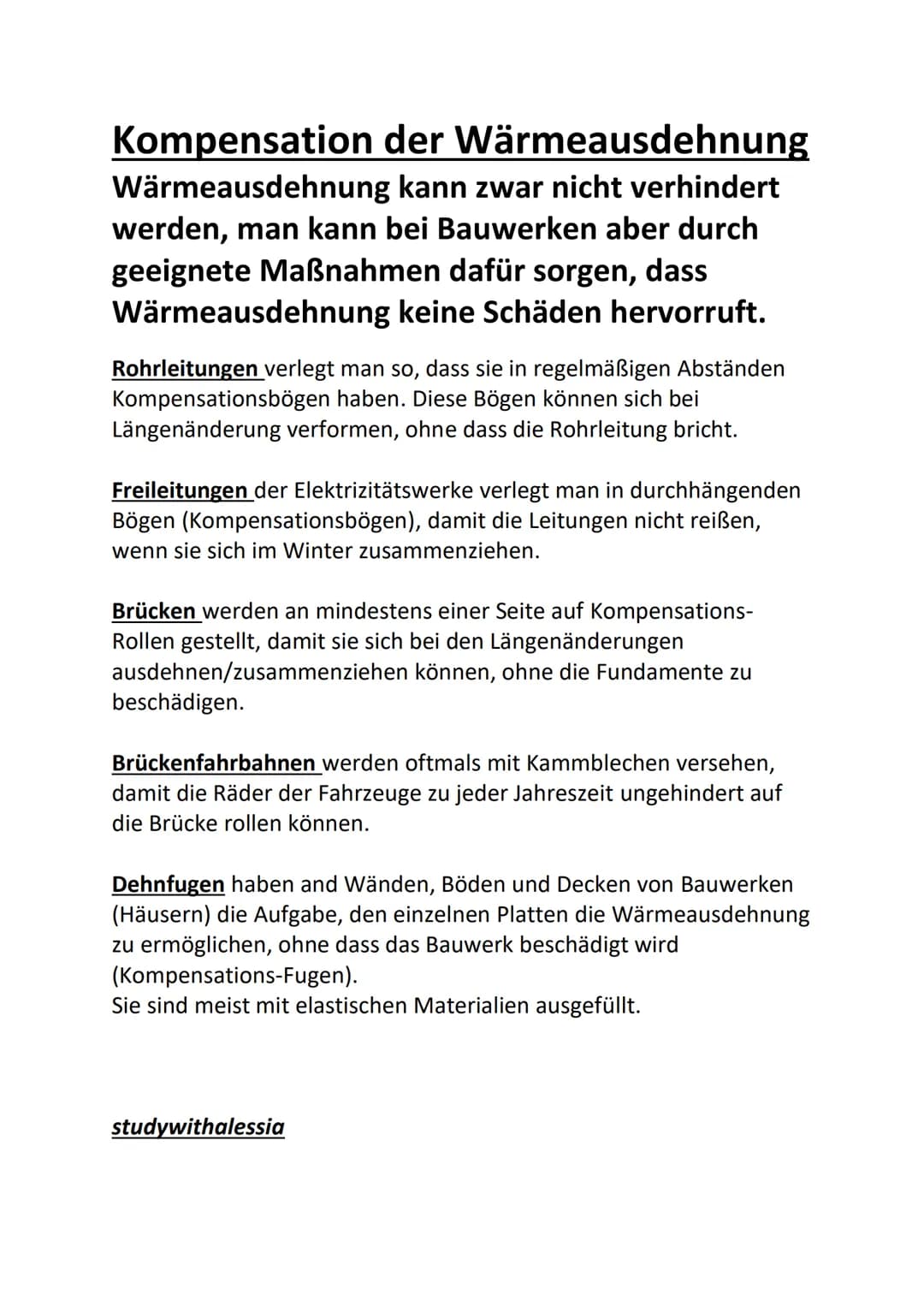 Kompensation der Wärmeausdehnung
Wärmeausdehnung kann zwar nicht verhindert
werden, man kann bei Bauwerken aber durch
geeignete Maßnahmen da