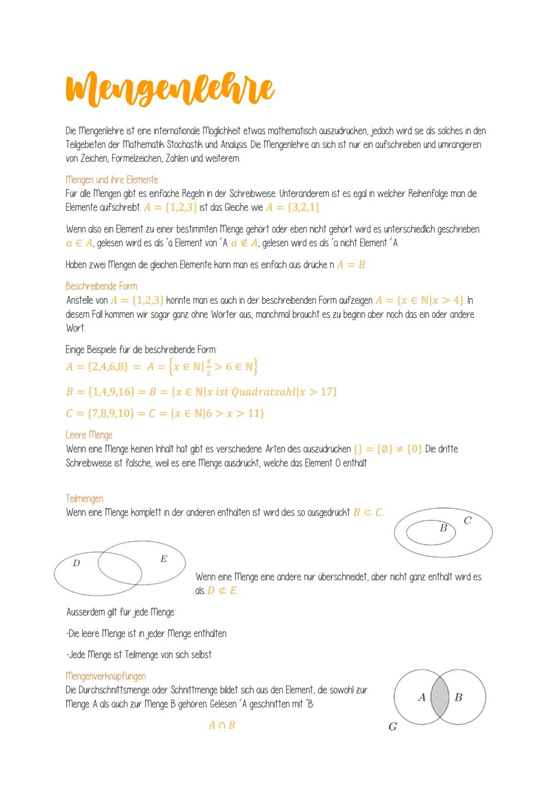 Mengenlehre
Die Mengenlehre ist eine internationale Möglichkeit etwas mathematisch auszudrücken, jedoch wird sie als solches in den
Teilgebi