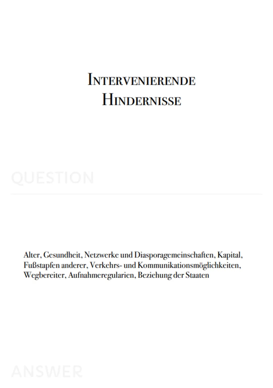 Geo
Karteikarten
- PUSH FAKTOREN
QUESTION
Krieg, politische Instabilität, Naturkatastrophen, Armut, Infrastruktur,
Bildungseinrichtungen, me