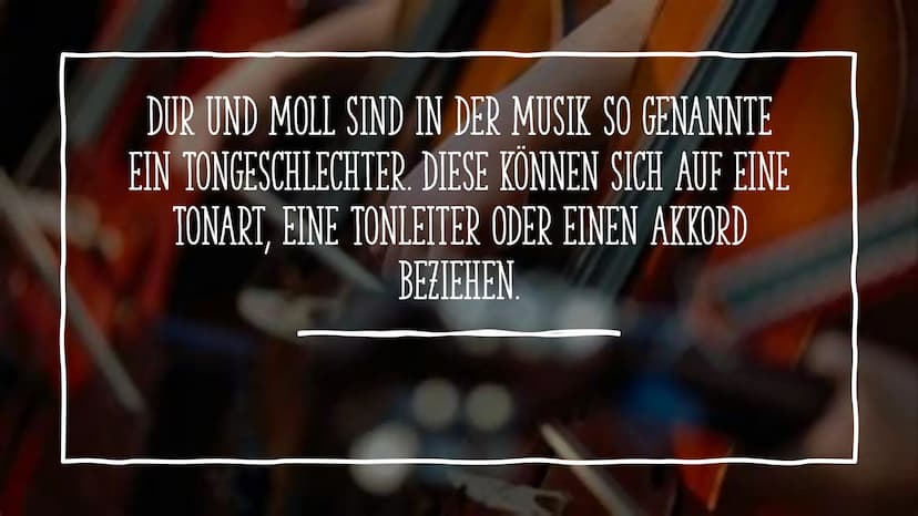 D
DUR UND MOLL
(5)
Kar WAS IST DAS ÜBERHAUPT? DUR UND MOLL SIND IN DER MUSIK SO GENANNTE
EIN TONGESCHLECHTER. DIESE KÖNNEN SICH AUF EINE
TON