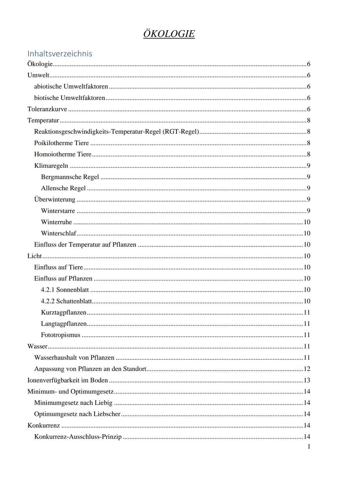 Inhaltsverzeichnis
Ökologie..
Umwelt..
abiotische Umweltfaktoren
biotische Umweltfaktoren...
Toleranzkurve..
Temperatur.
Reaktionsgeschwindi
