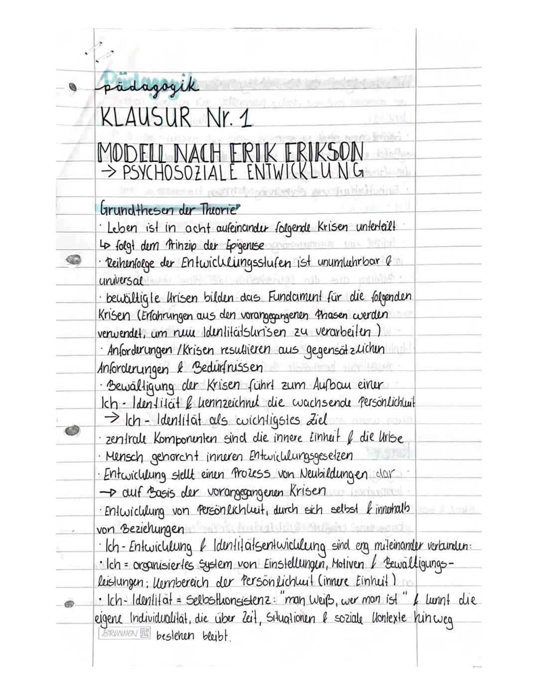 pädagogik
KLAUSUR Nr. 1
fute mama wind
MODELL NACH ERIK ERIKSON kohane
→PSYCHOSOZIALE ENTWICKLUNG
Grundthesen der Theorie
•Leben ist in acht