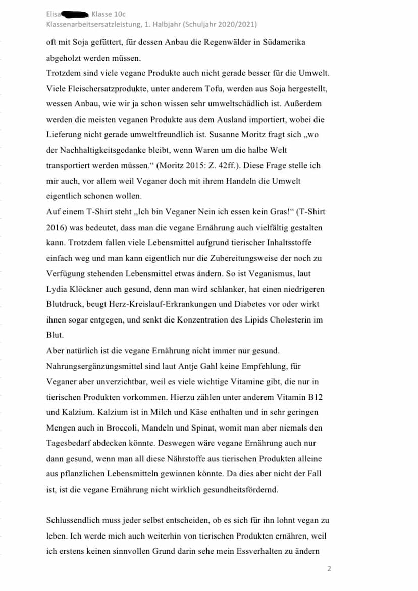 Elisa'
Klasse 10c
Klassenarbeitsersatzleistung, 1. Halbjahr (Schuljahr 2020/2021)
Veganismus ist nur eine scheiternde Idee der Umweltrettung