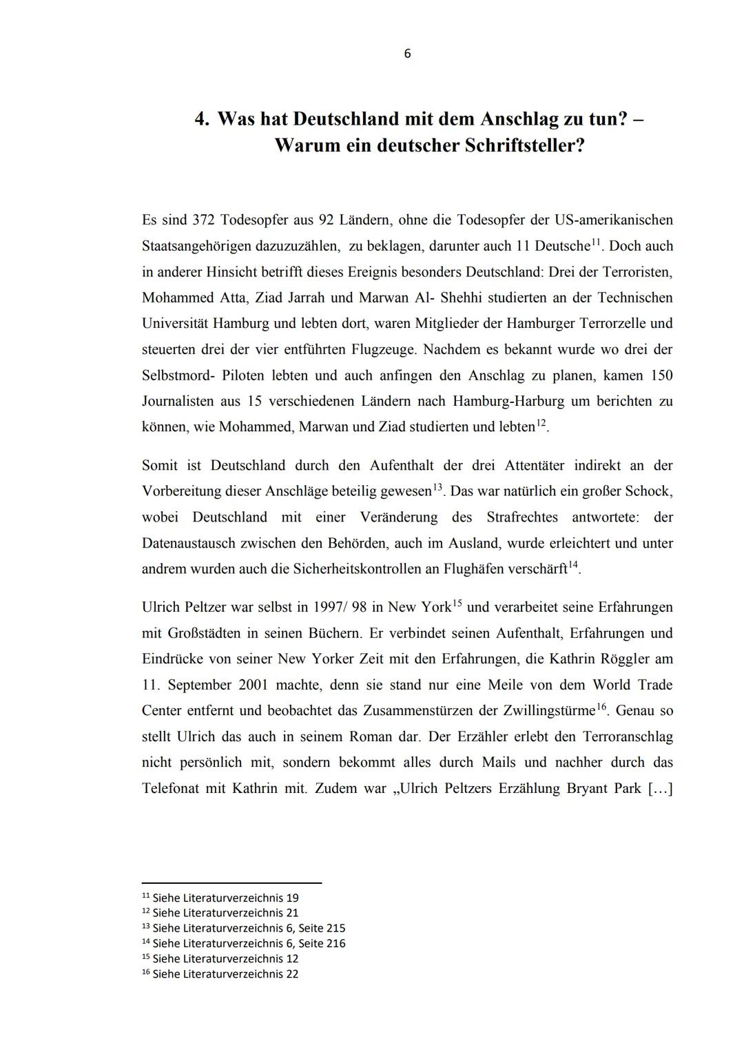 Die Literarische Verarbeitung von 9/11 im
Roman „Bryant Park“ von Ulrich Peltzer Inhaltsverzeichnis

1. Einleitung
3
2. Der Anschlag auf das