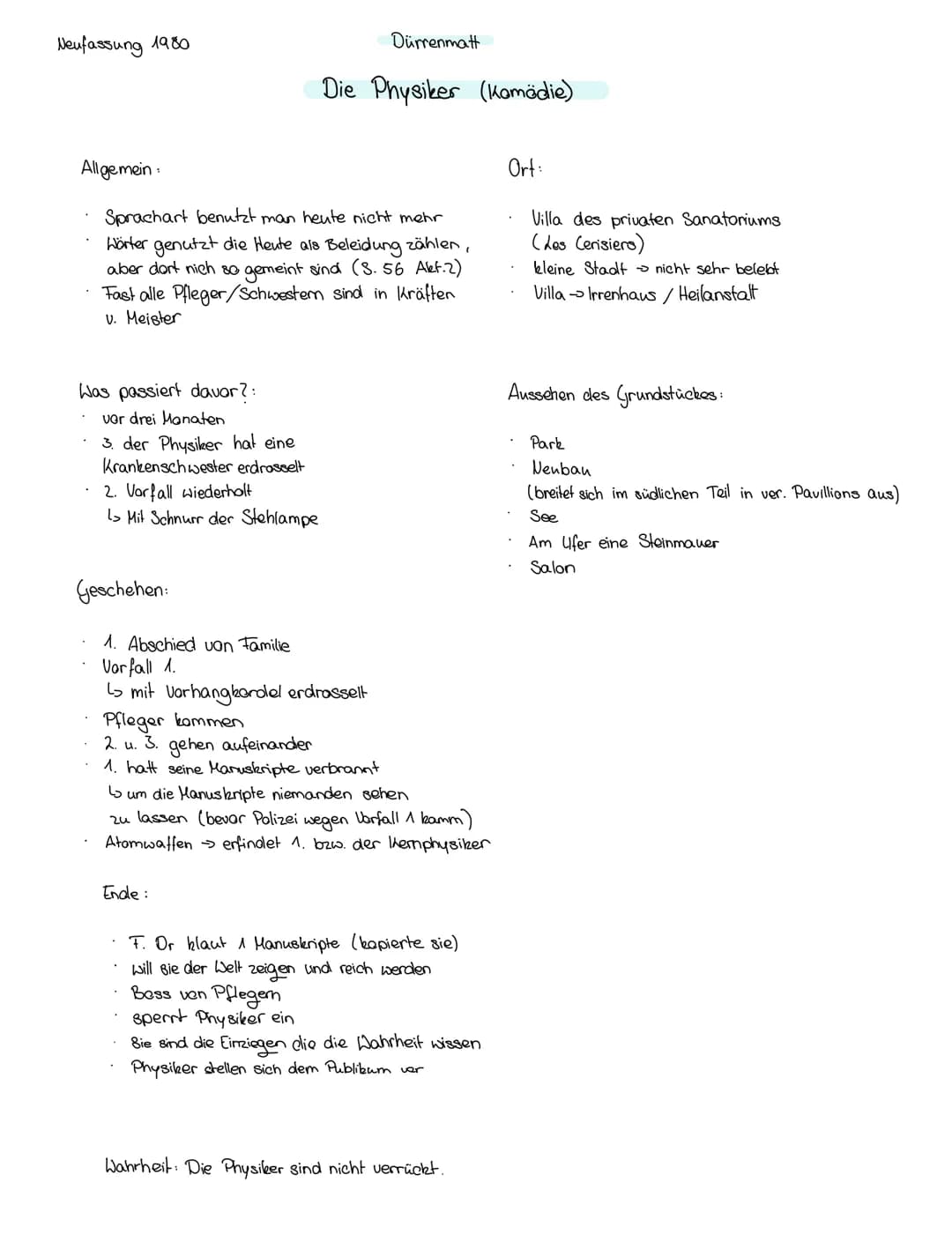 Neufassung 1980
Was passiert davor?:
var drei Monaten
3. der Physiker hat eine
Krankenschwester erdrosselt
2. Vorfall wiederholt
L> Mit Schn