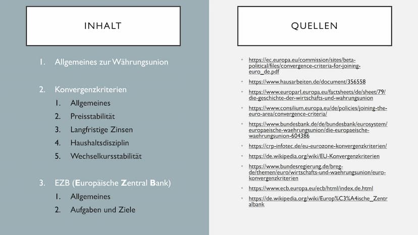 DIE EUROPÄISCHE WÄHRUNGSUNION
KONVERGENZKRITERIEN UND DIE EZB
- INHALT
I. Allgemeines zur Währungsunion
2. Konvergenzkriterien
I. Allgemeine