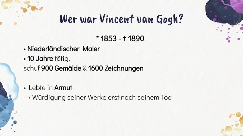 Vincent
van Gogh
Lea, Chanel, Nora 01
Wer war Vincent
van Gogh?
03
Ausdrucksmittel
und
Struktur
Formensprachen
des Künstlers
02
Allgemeine D