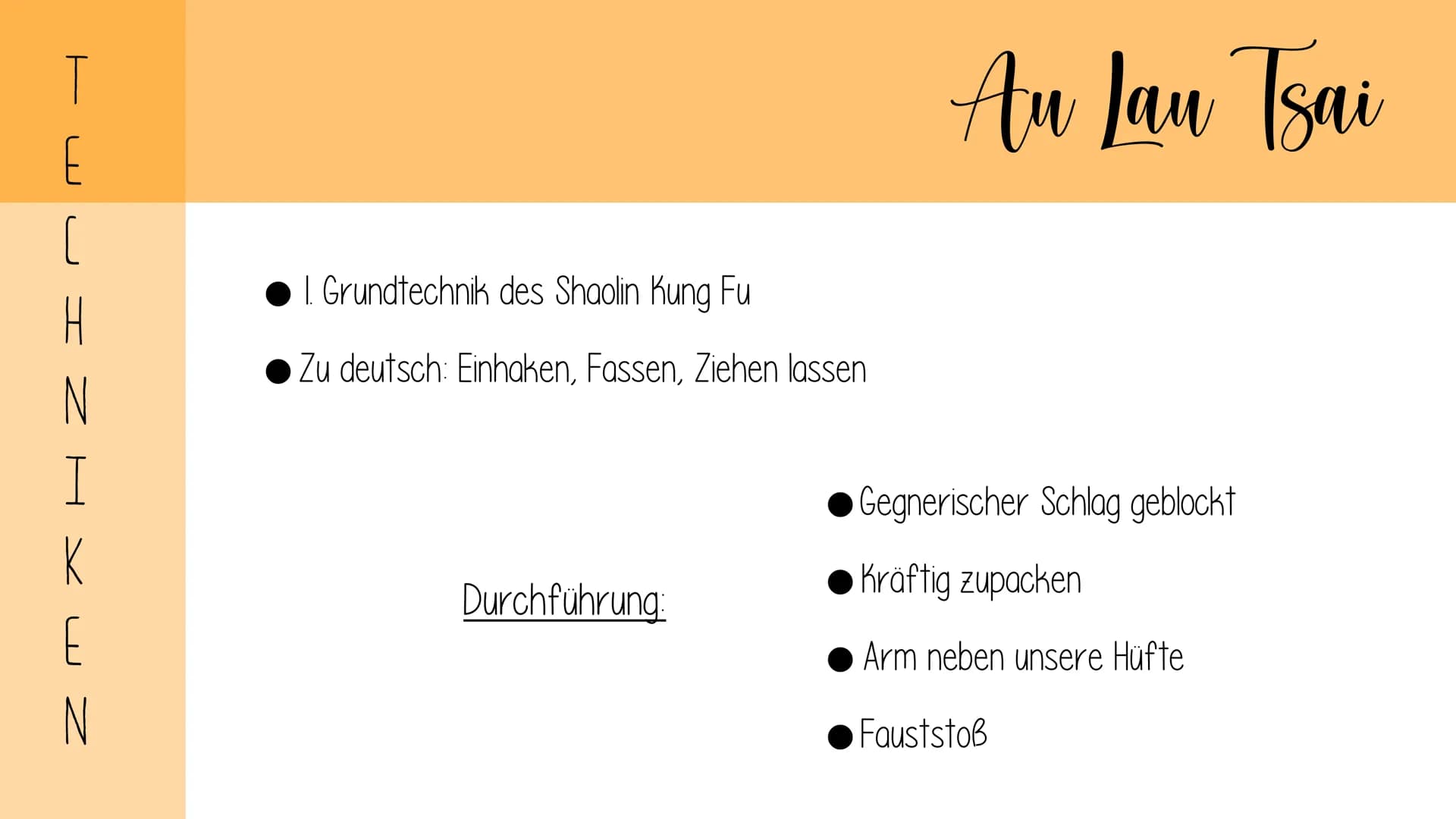 Kung Tu Gliederung
Was Kung Fu ist
Geschichte des Kung Fu
Bodhidharma
Was Kung Fu auszeichnet
Verschiedene Kung Fu Arten
Techniken des Shaol