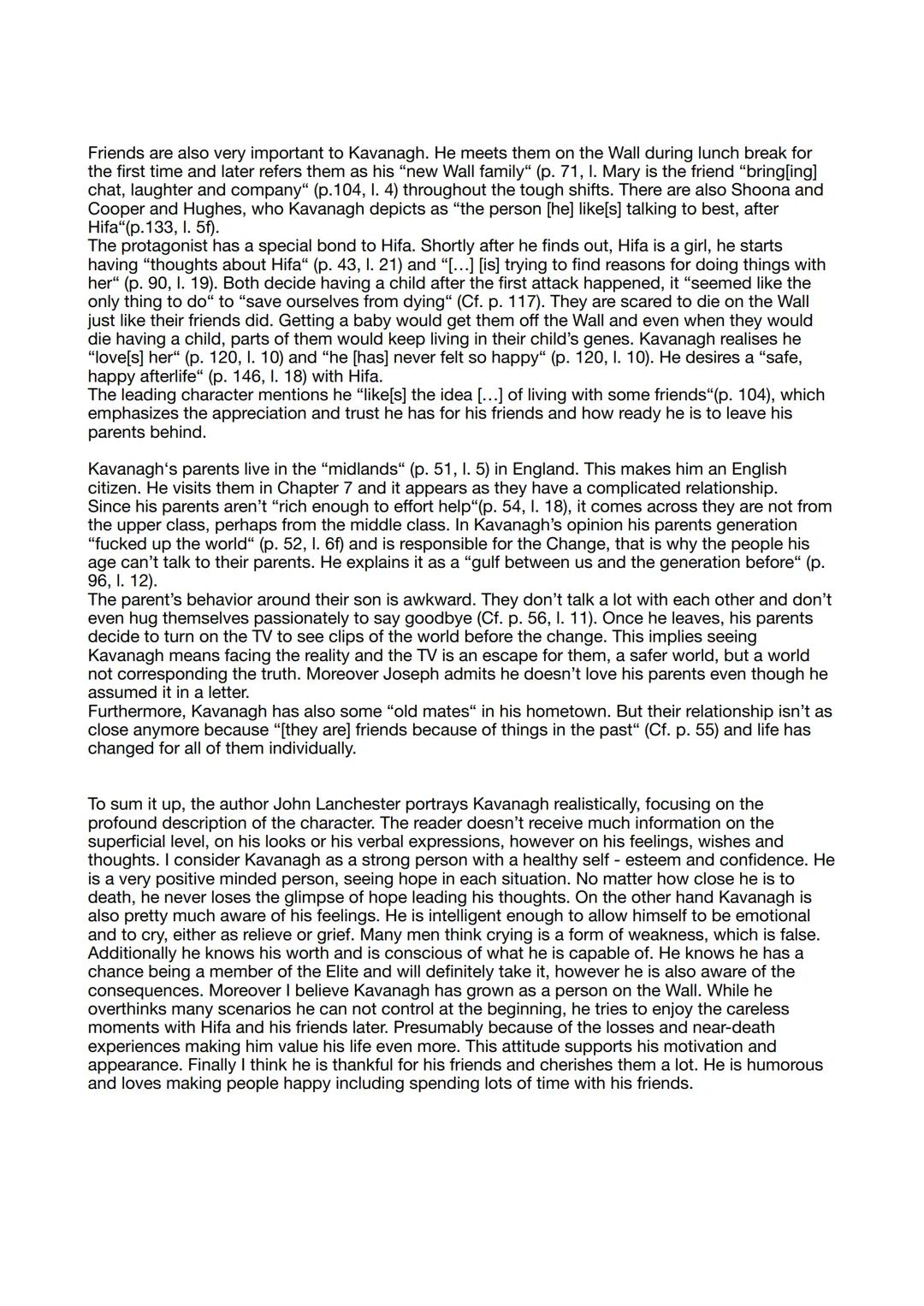 # Joseph Kavanagh - Characterization

Joseph Kavanagh is the protagonist of the novel "The Wall" written by the author John Lanchester
and e