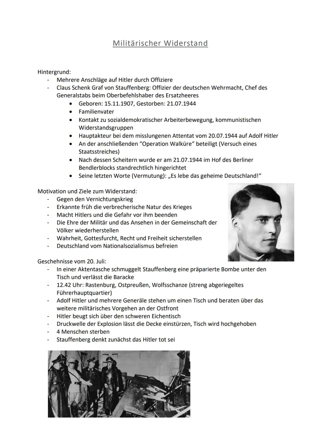 Hintergrund:
Mehrere Anschläge auf Hitler durch Offiziere
Claus Schenk Graf von Stauffenberg: Offizier der deutschen Wehrmacht, Chef des
Gen