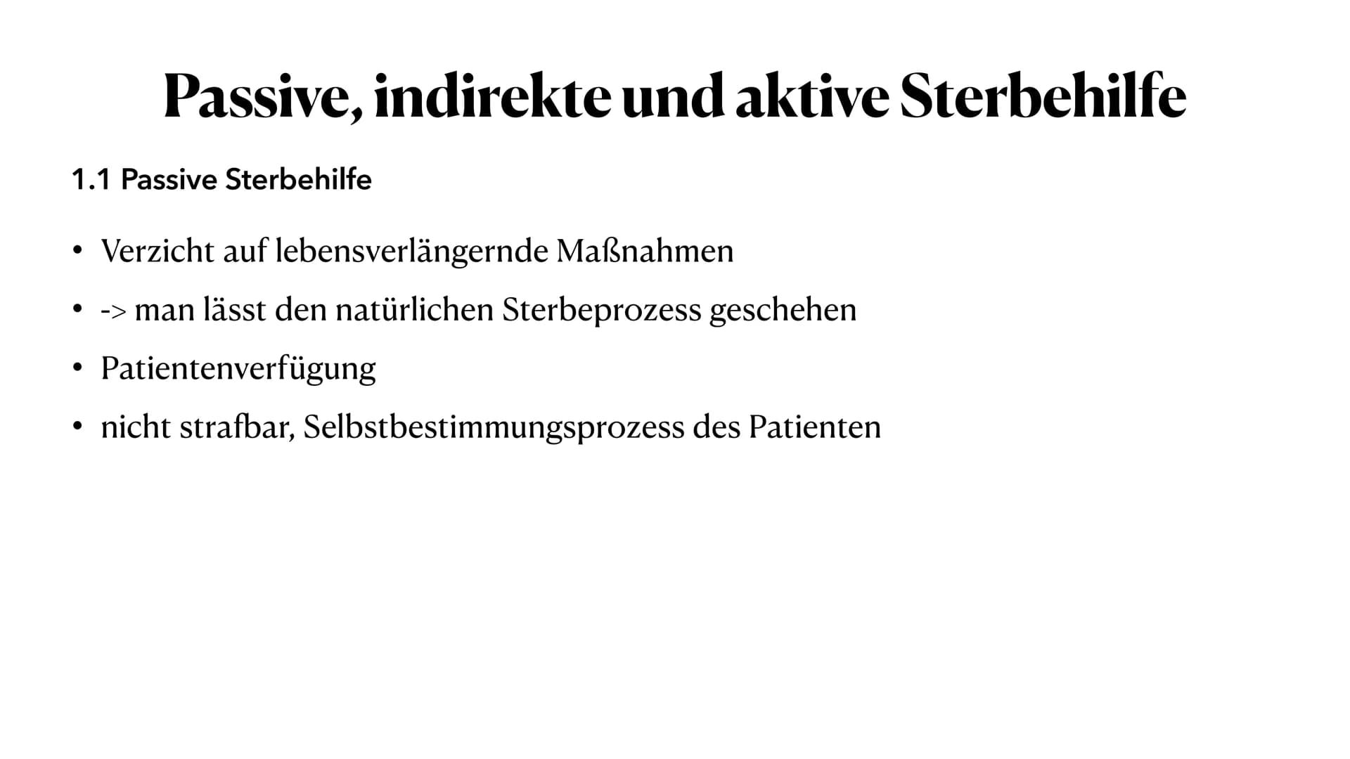 Aktive Sterbehilfe
2.Juni 2022 Gliederung
1. Passive, indirekte und aktive Sterbehilfe
2. Definition Aktive Sterbehilfe
3. Beispiel Niederla
