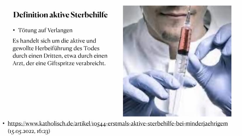 Aktive Sterbehilfe
2.Juni 2022 Gliederung
1. Passive, indirekte und aktive Sterbehilfe
2. Definition Aktive Sterbehilfe
3. Beispiel Niederla