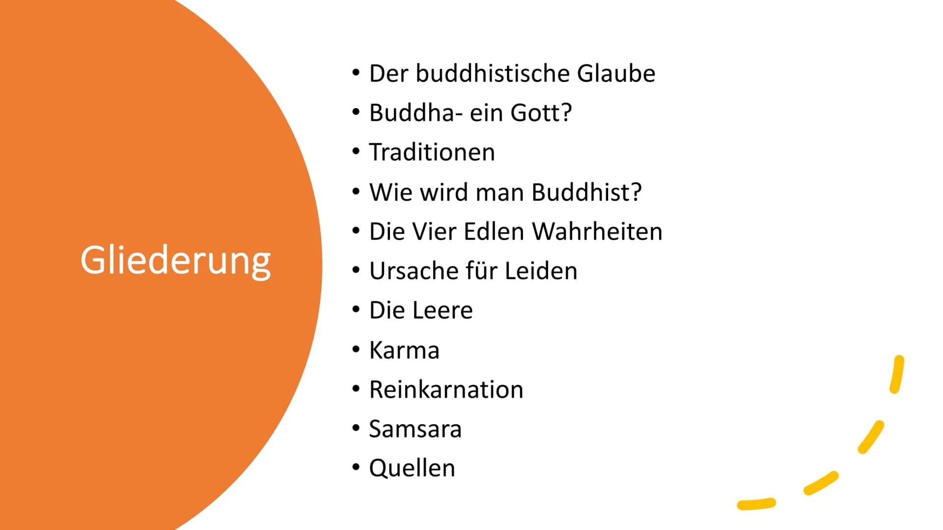 Religion
Was ist das Wichtigste im Buddhismus?
Im Buddhismus gibt es keinen Gott. Jeder Mensch kann sich selbst erlösen,
wenn er der Weishei
