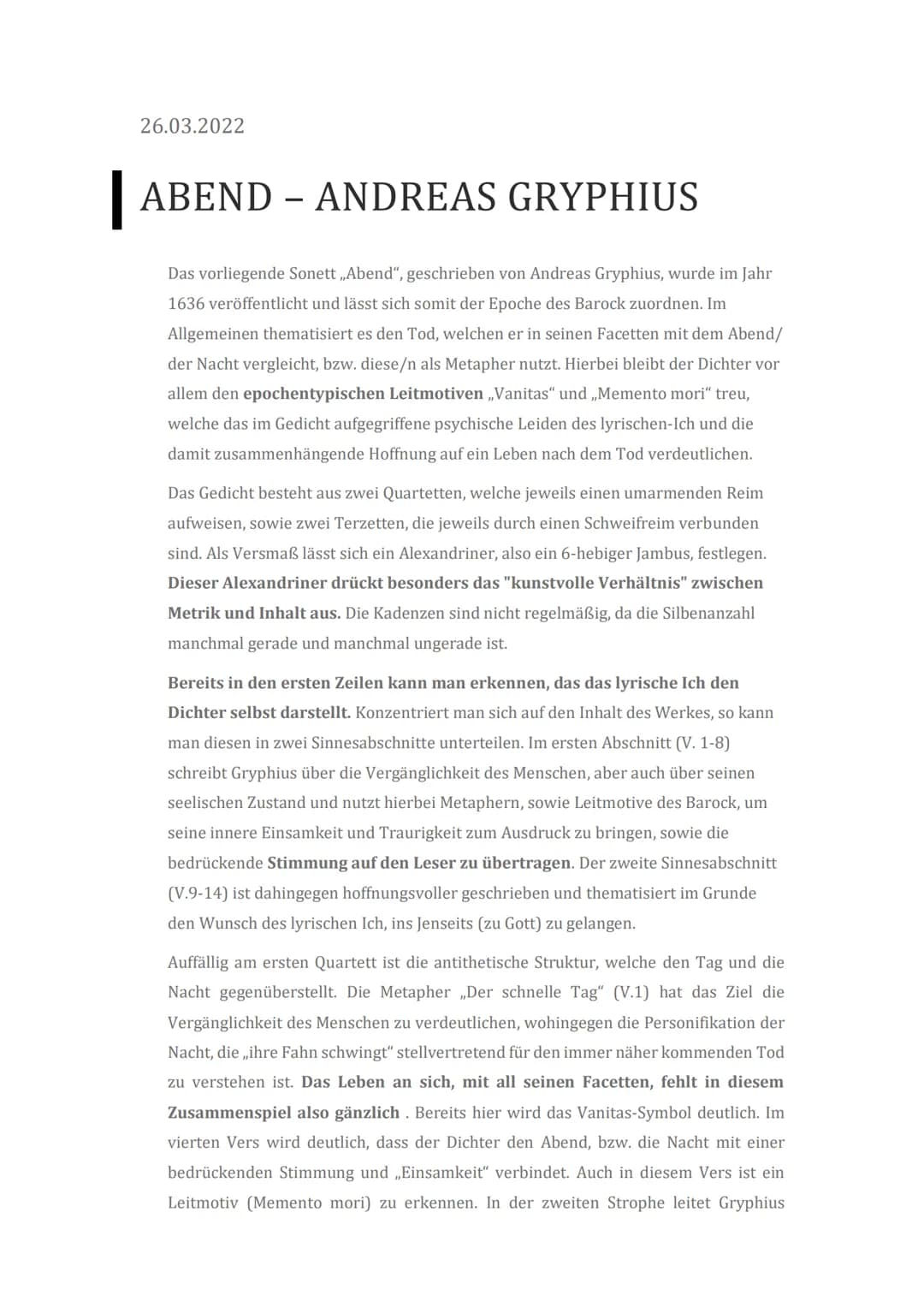 26.03.2022
ABEND - ANDREAS GRYPHIUS
Das vorliegende Sonett ,,Abend", geschrieben von Andreas Gryphius, wurde im Jahr
1636 veröffentlicht und