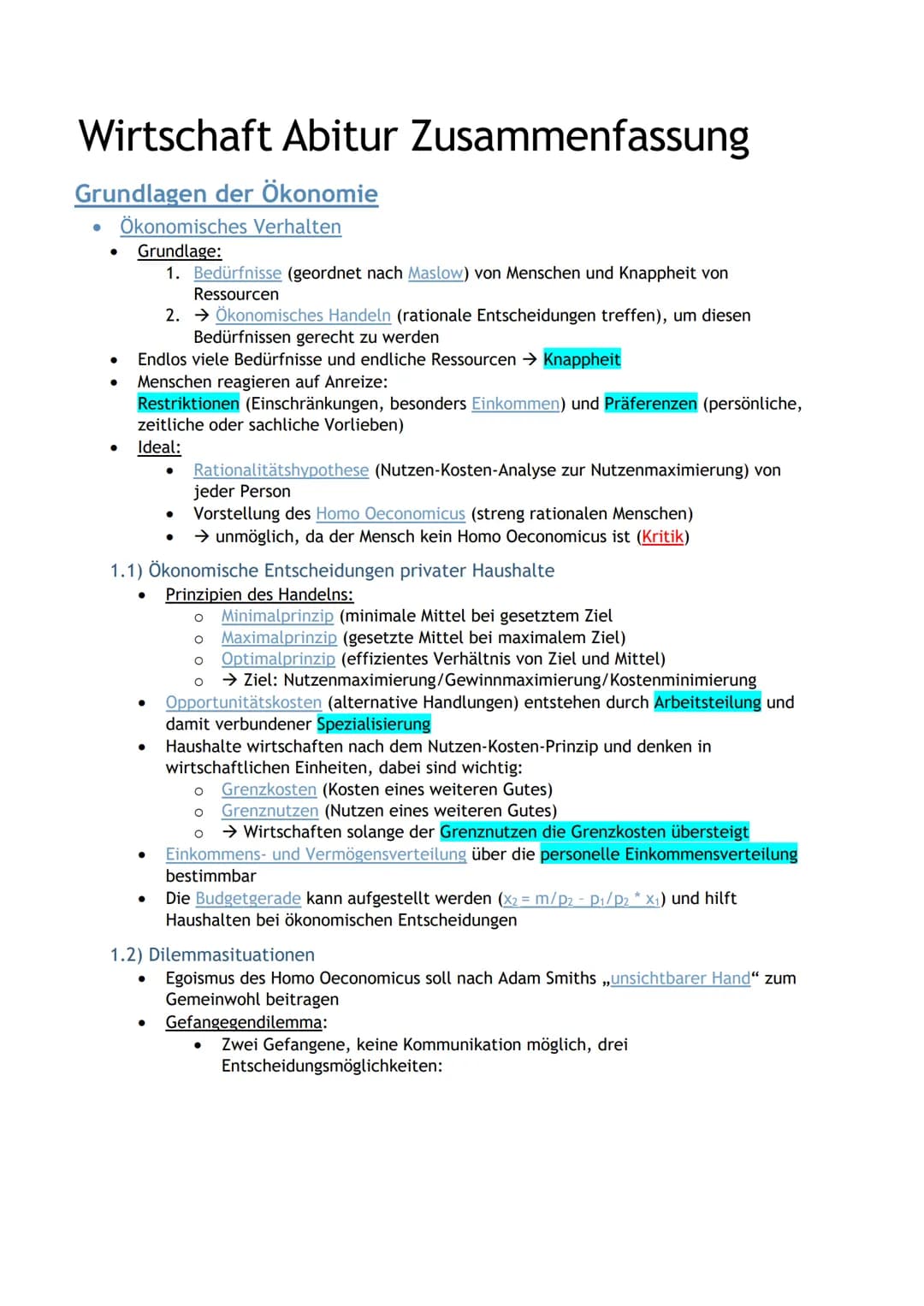 Wirtschaft Abitur Zusammenfassung
Grundlagen der Ökonomie
Ökonomisches Verhalten
Grundlage:
1. Bedürfnisse (geordnet nach Maslow) von Mensch
