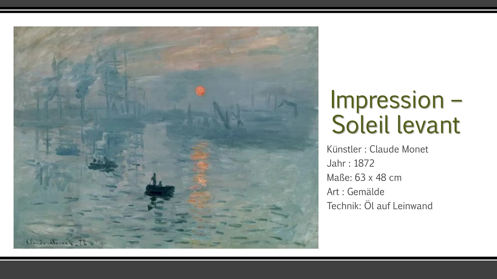 Impressionismus
Die Epoche Impressionismus in der Kunst
Ruveyda Bilir Gliederung
Entstehung und Entwicklung
Begriff
Merkmale
Wichtige Künstl