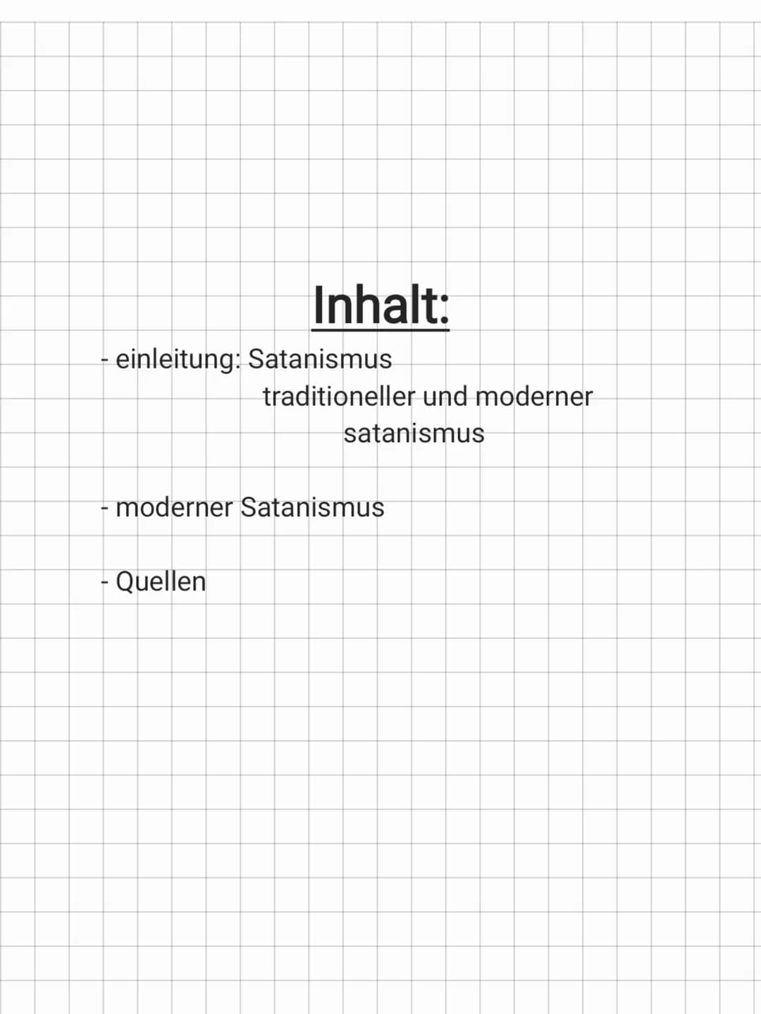 Inhalt:
- einleitung: Satanismus
- Quellen
traditioneller und moderner
satanismus
- moderner Satanismus einleitung
Beim Satanismus untersche