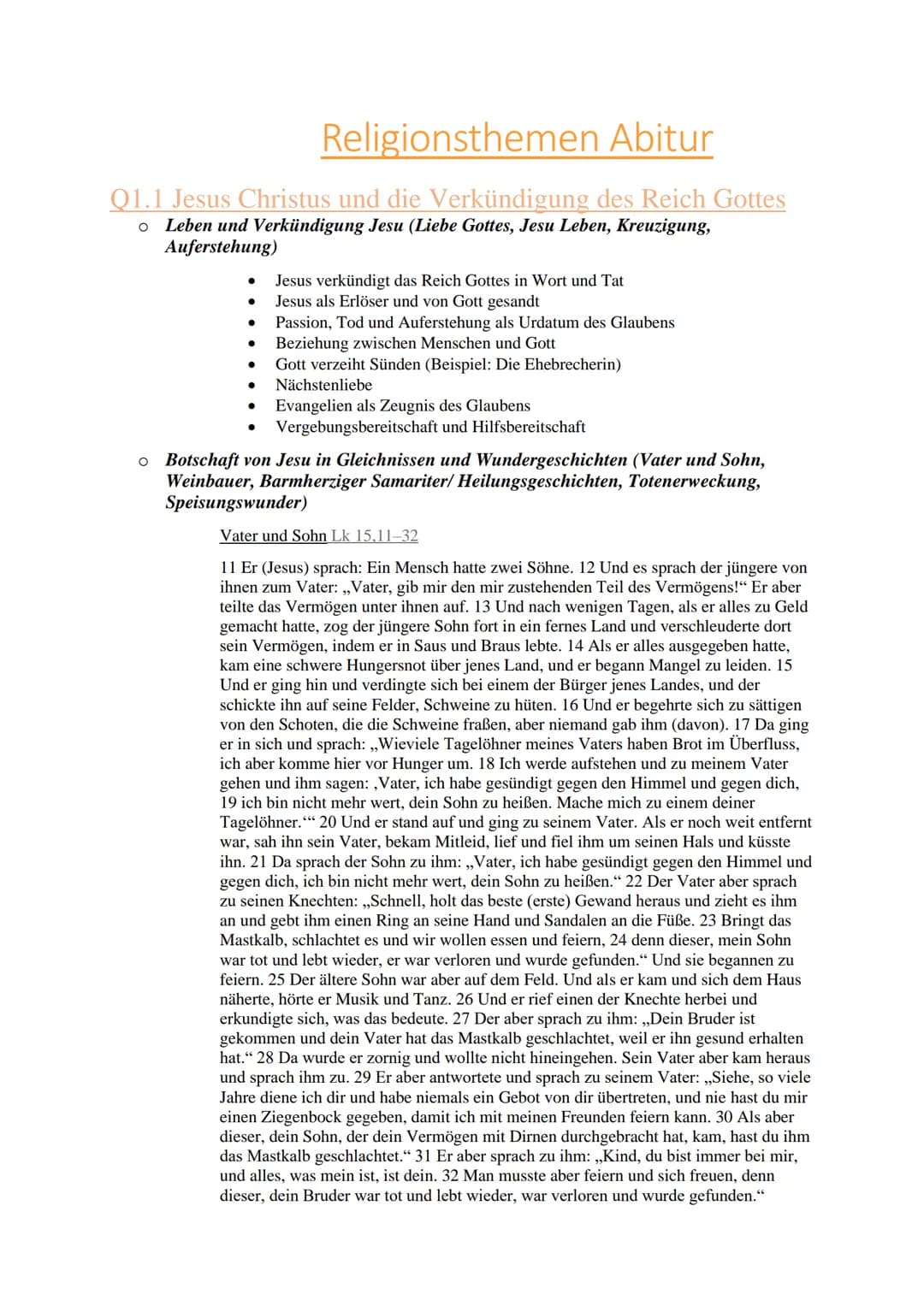 Religionsthemen
Abitur
Q1.1 Jesus Christus und die Verkündigung des Reich Gottes
○ Leben und Verkündigung Jesu (Liebe Gottes, Jesu Leben, Kr