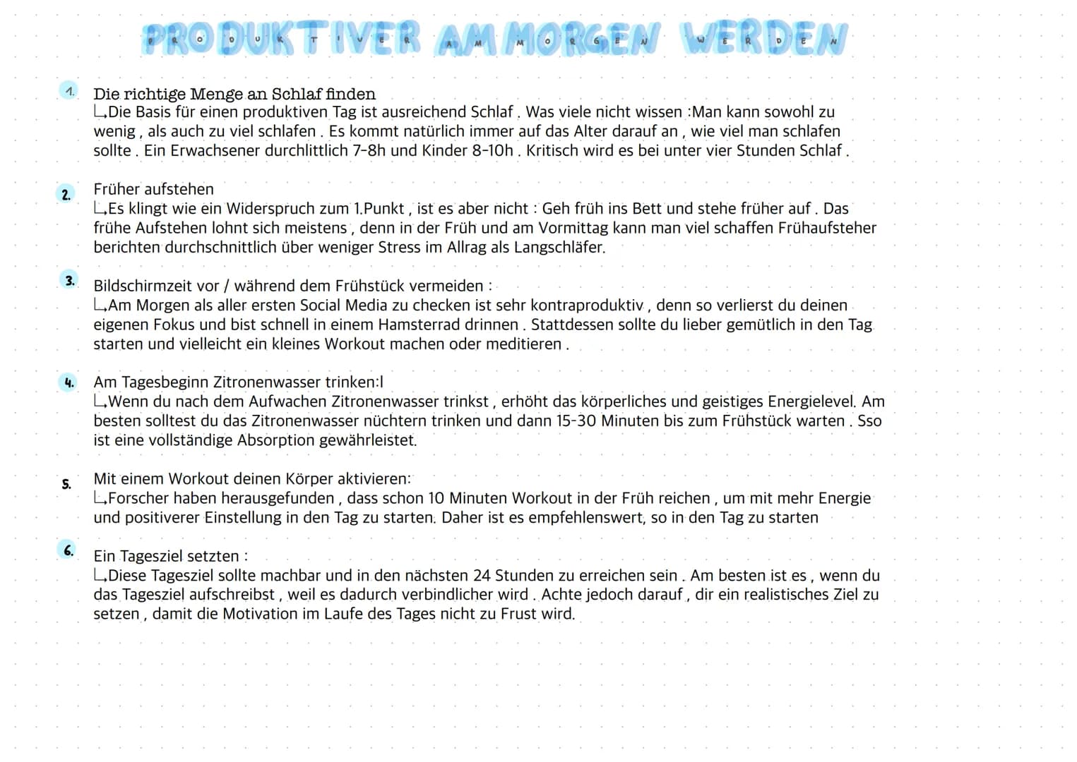 1.
2.
3.
PRODUKTIVER AM MORGEN WERDEN
5.
Die richtige Menge an Schlaf finden
Die Basis für einen produktiven Tag ist ausreichend Schlaf. Was
